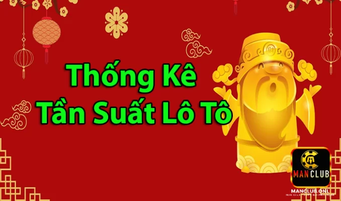 Kinh nghiệm soi cầu theo thống kê tần suất lô chỉ có tại ManClub